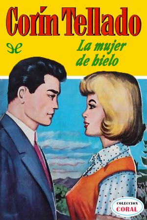 [Bolsilibros: Coral 171] • La mujer de hielo